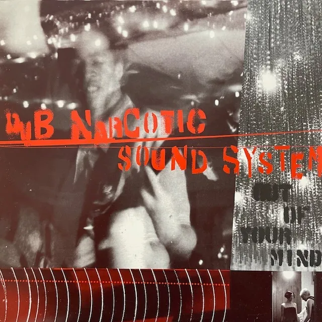 DUB NARCOTIC SOUND SYSTEM / OUT OF YOUR MINDのアナログレコードジャケット (準備中)