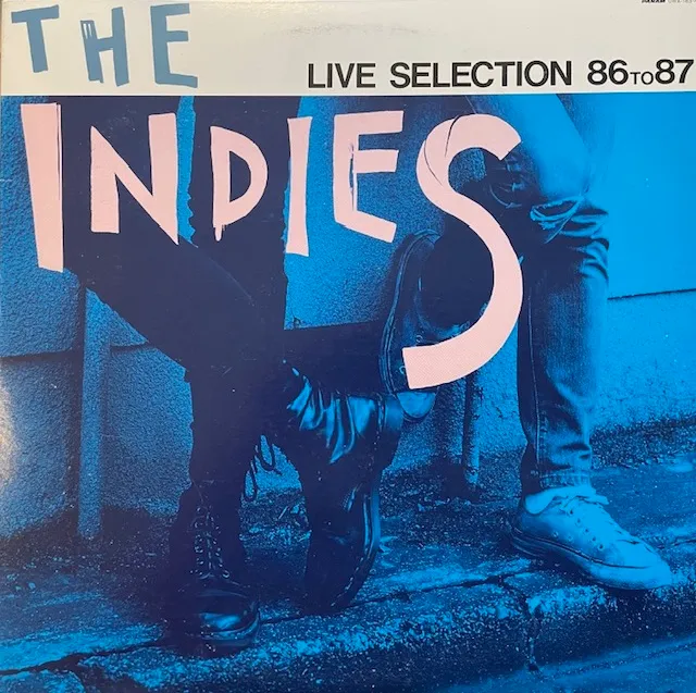 VARIOUS (KENZI、大江慎也) / INDIES LIVE SELECTION 86 TO 87のアナログレコードジャケット (準備中)