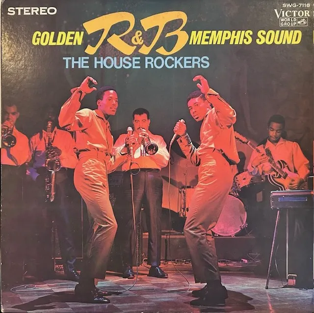 HOUSE ROCKERS / GOLDEN R&B - MEMPHIS SOUNDのアナログレコードジャケット (準備中)