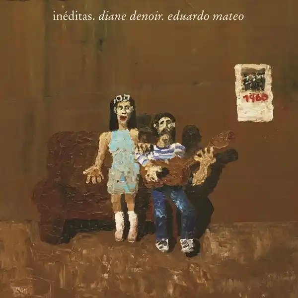DIANE DENOIR, EDUARDO MATEO / INEDITASのアナログレコードジャケット (準備中)