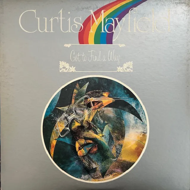 CURTIS MAYFIELD / GOT TO FIND A WAYのアナログレコードジャケット (準備中)
