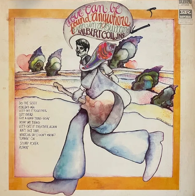 ALBERT COLLINS / LOVE CAN BE FOUND ANYWHERE (EVEN IN A GUITAR) のアナログレコードジャケット (準備中)
