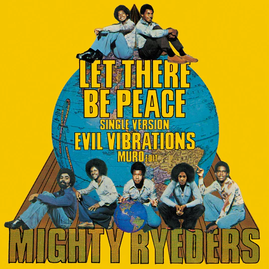 MIGHTY RYEDERS / LET THERE BE PEACE (SINGLE VERSION) / EVIL VIBRATIONS (MURO EDIT)のアナログレコードジャケット (準備中)
