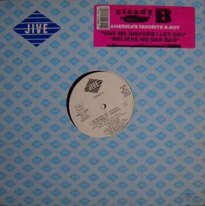 STEADY B / USE ME [12inch - ]：HIP HOP CLASSICS：アナログレコード専門通販のSTEREO RECORDS