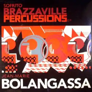 JEAN-MARIE BOLANGASSA BRAZZAVILLE PERCUSSIONS / EP