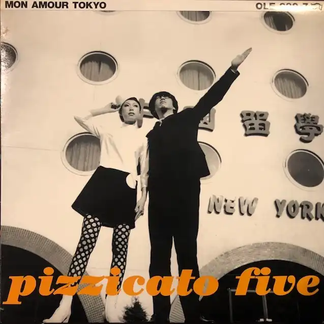 PIZZICATO FIVE (ピチカート・ファイヴ) / MON AMOUR TOKYO [7inch