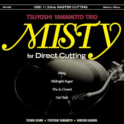 ܹȥꥪ (TSUYOSHI YAMAMOTO TRIO) / MISTY FOR DIRECT CUTTING (DSD11.2MHZޥå)Υʥ쥳ɥ㥱å ()