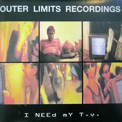 OUTER LIMITS RECORDINGS / I NEED MY T.V.Υʥ쥳ɥ㥱å ()
