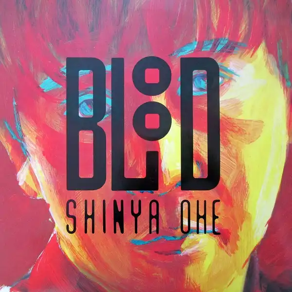 SHINYA OHE (繾) / BLOOD