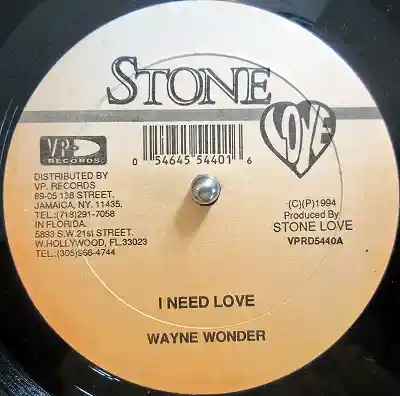 WAYNE WONDER ／ SNAGGA PUSS / I NEED LOVE ／ MELVA