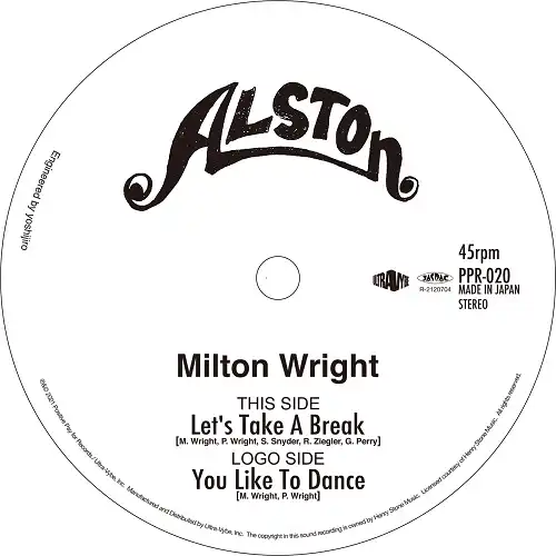 MILTON WRIGHT / LET'S TAKE A BREAK  YOU LIKE TO DANCEΥʥ쥳ɥ㥱å ()