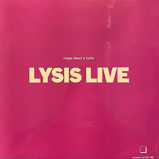  ROGER DEAN'S LYSIS / LYSIS LIVE