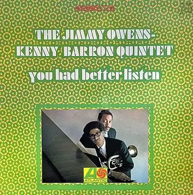 JIMMY OWENS - KENNY BARRON QUINTET / YOU HAD BETTER LISTEN