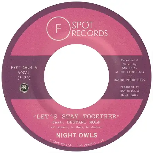 NIGHT OWLS / LETʼS STAY TOGETHER (FEAT. DESTANI WOLF)