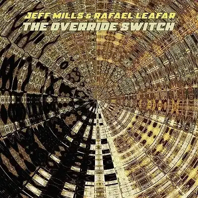 JEFF MILLS & RAFAEL LEAFAR / OVERRIDE SWITCHΥʥ쥳ɥ㥱å ()