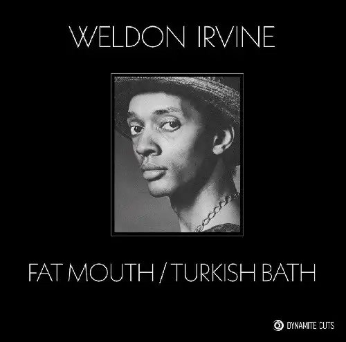 WELDON IRVINE / FAT MOUTH  TURKISH BATHΥʥ쥳ɥ㥱å ()