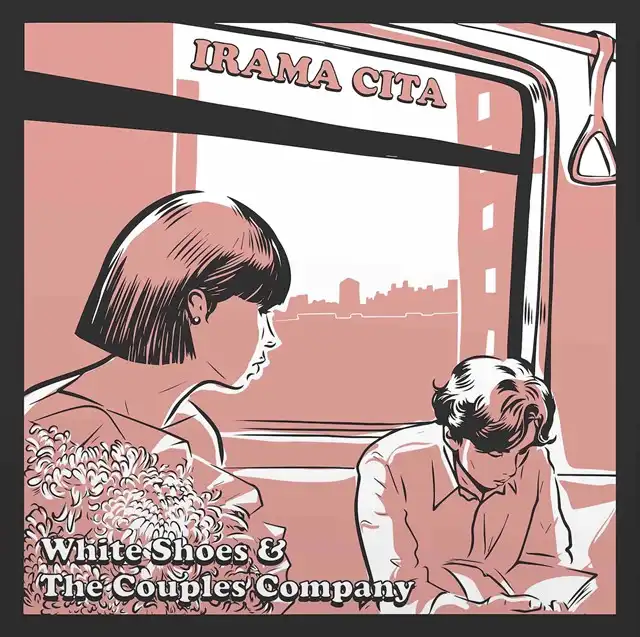 WHITE SHOES & THE COUPLES COMPANY / IRAMA CITAΥʥ쥳ɥ㥱å ()