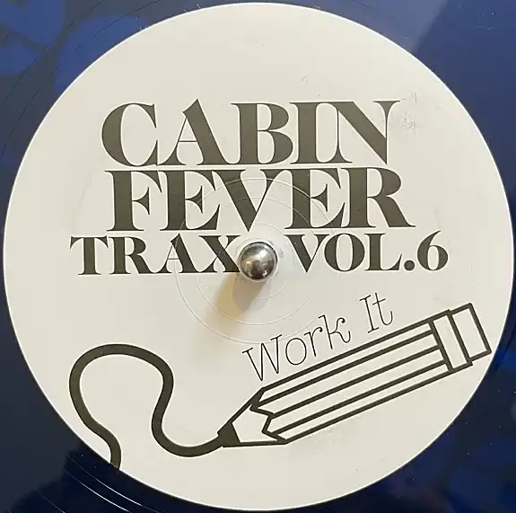 CABIN FEVER / CABIN FEVER TRAX VOL.6
