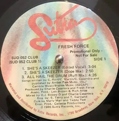 FRESH FORCE / SHES A SKEEZER  ALL HAIL THE DRUM