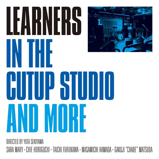 LEARNERS / IN THE CUTUP STUDIO AND MORE REISSUEΥʥ쥳ɥ㥱å ()