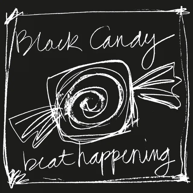BEAT HAPPENING / BLACK CANDY のアナログレコードジャケット (準備中)