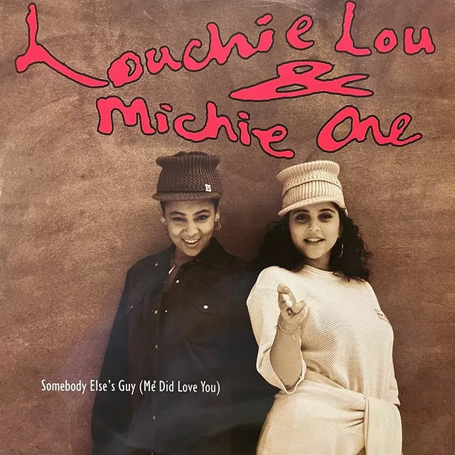 LOUCHIE LOU & MICHIE ONE / SOMEBODY ELSE'S GUY (ME DID LOVE YOU)Υʥ쥳ɥ㥱å ()