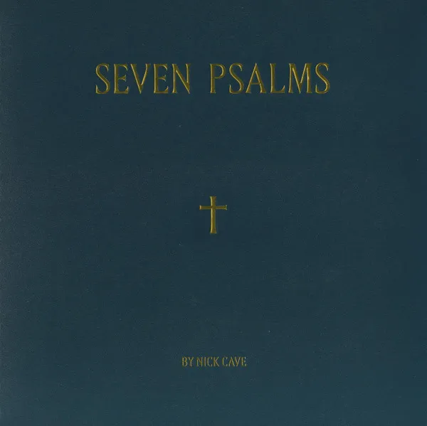 NICK CAVE / SEVEN PSALMS