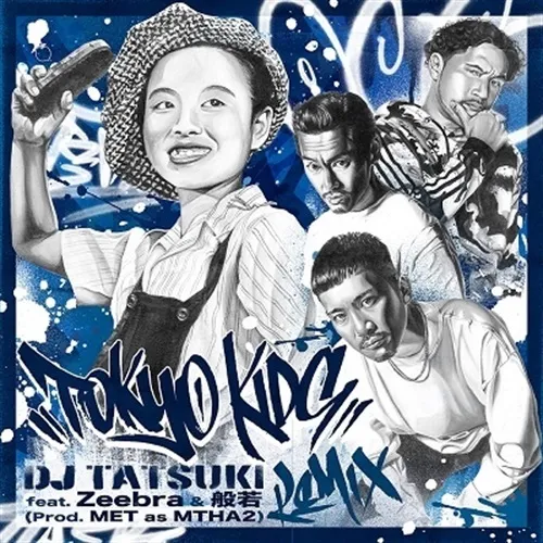 DJ TATSUKI / TOKYO KIDS (REMIX) FEAT.ZEEBRA & 般若 [7inch - OTS 