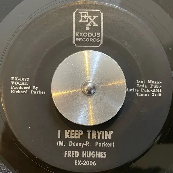 FRED HUGHES / I KEEP TRYIN' ／ WE'VE GOT LOVEのアナログレコードジャケット (準備中)
