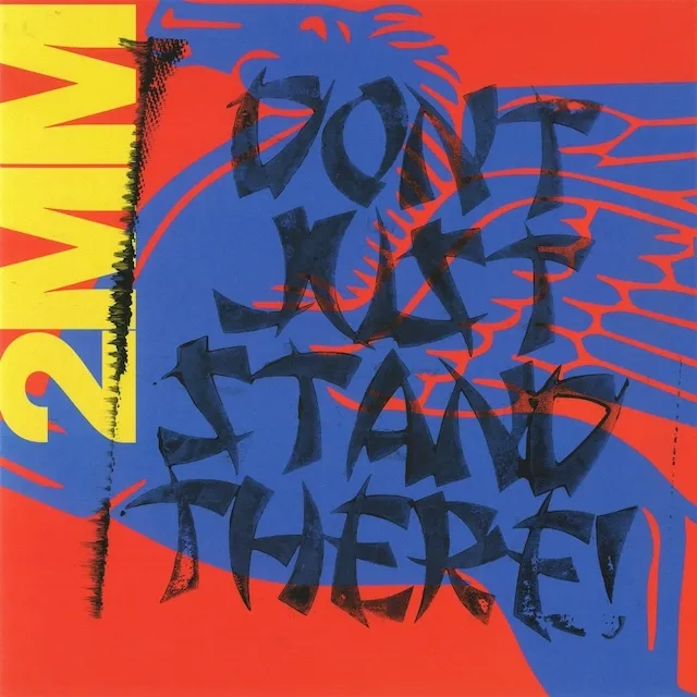 SIDESHOW / 2MM DON'T JUST STAND THERE!のアナログレコードジャケット (準備中)