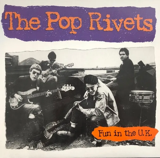 POP RIVETS / FUN IN THE U.K.