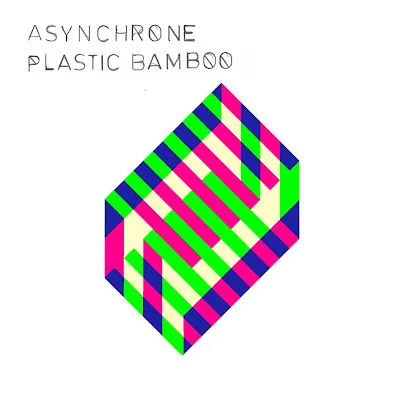 ASYNCHRONE / PLASTIC BAMBOOのアナログレコードジャケット (準備中)