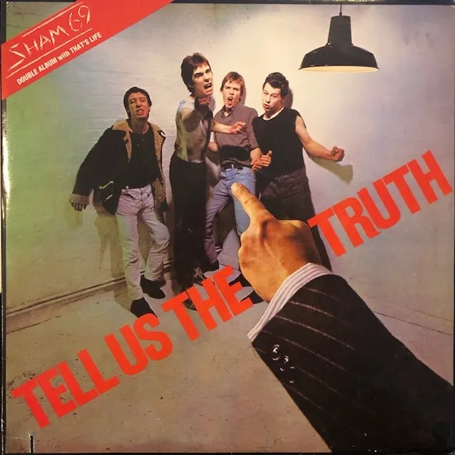 SHAM 69 / TELL US THE TRUTH  THAT'S LIFE