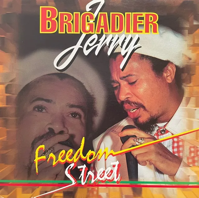 BRIGADIER JERRY / FREEDOM STREET