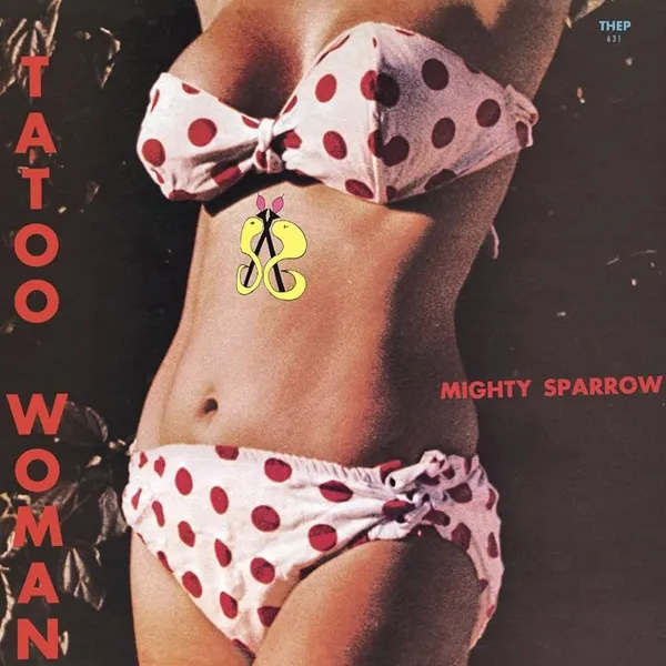 MIGHTY SPARROW / TOUR OF JAMAICA ／ UNDER MY SKINのアナログレコードジャケット (準備中)