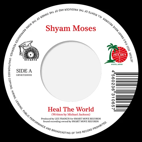 SHYAM MOSES / HEAL THE WORLD ／ TELL ME IT’S REALのアナログレコードジャケット (準備中)