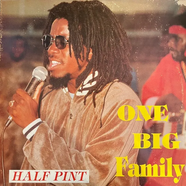 HALF PINT / ONE BIG FAMILY