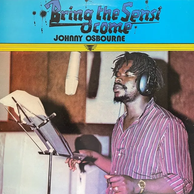 JOHNNY OSBOURNE / BRING THE SENSI COMEのアナログレコードジャケット (準備中)