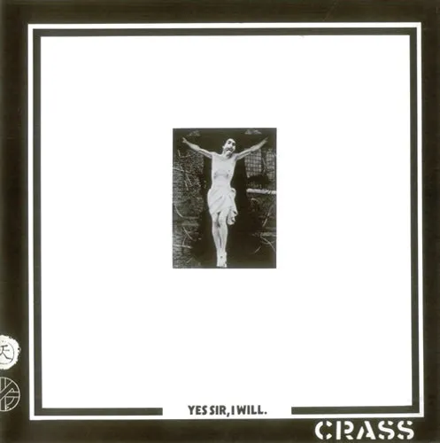 CRASS / YES SIR, I WILL