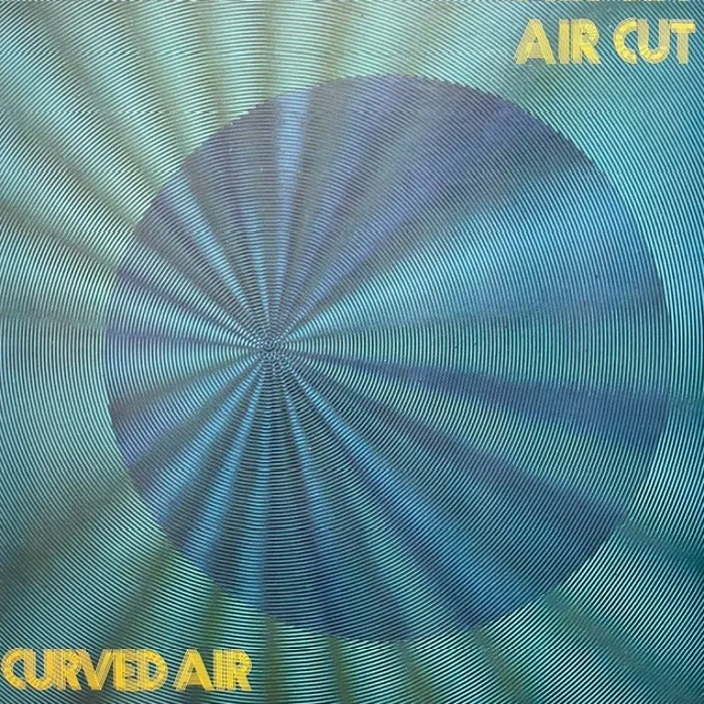 CURVED AIR / AIR CUT