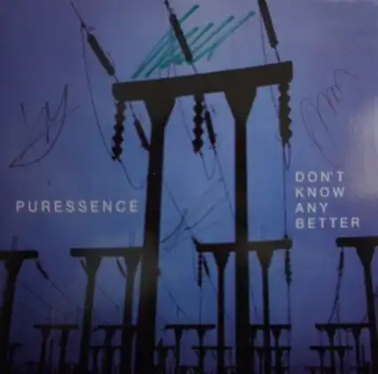 PURESSENCE / DON'T KNOW ANY BETTERのアナログレコードジャケット (準備中)