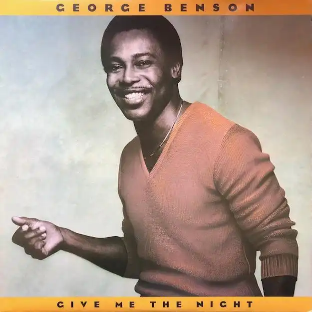 GEORGE BENSON / GIVE ME THE NIGHT