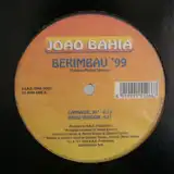 JOAO BAHIA / BERIMBAU '99