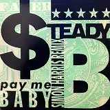 STEADY B / PAY ME BABYのアナログレコードジャケット (準備中)