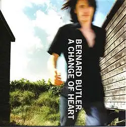 BERNARD BUTLER / A CHANGE OF HEARTのアナログレコードジャケット (準備中)