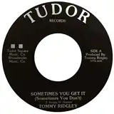 TOMMY RIDGLEY / SOMETIMES YOU GET IT / LIVE WHILEのアナログレコードジャケット (準備中)