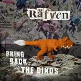 RAFVEN / ߤ졪ĥͥ륹  BRING BACK THE DINOSΥʥ쥳ɥ㥱å ()