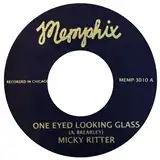 MICKY RITTER / ONE EYED LOOKING GLASSのアナログレコードジャケット (準備中)