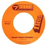 FLETCH / HEAVY STEPPERのアナログレコードジャケット (準備中)
