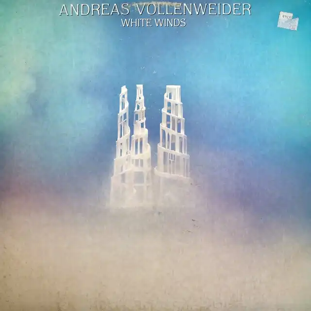 ANDREAS VOLLENWEIDER ‎/ WHITE WINDS